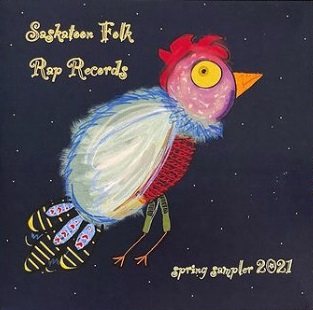 VA – Saskatoon Folk Rap Records: Spring Sampler 2021 (CD) (2021) (FLAC + 320 kbps)