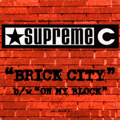 Supreme C – Brick City / On My Block (Promo CDS) (2000) (FLAC + 320 kbps)