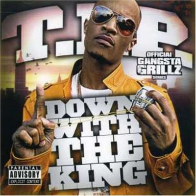 T.I.P. – Down With The King (CD) (2004) (FLAC + 320 kbps)