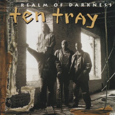 Ten Tray – Realm Of Darkness (CD) (1992) (FLAC + 320 kbps)