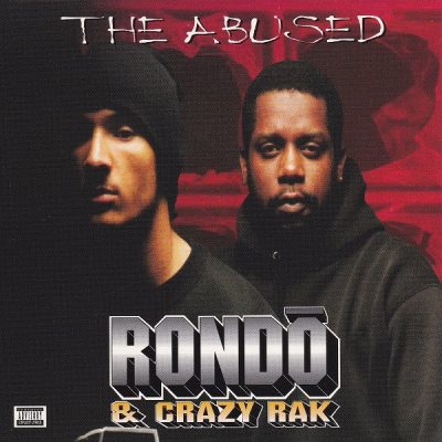 Rondō & Crazy Rak – The Abused (CD) (1994) (FLAC + 320 kbps)