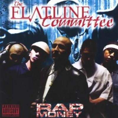 The Flatline Committee – Rap Money (CD) (2003) (FLAC + 320 kbps)