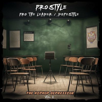 Pro The Leader & Dopestyle – The Hip Hop Depression Vol. 2 (WEB) (2024) (320 kbps)