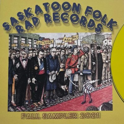 VA – Saskatoon Folk Rap Records: Fall Sampler 2021 (CD) (2021) (FLAC + 320 kbps)