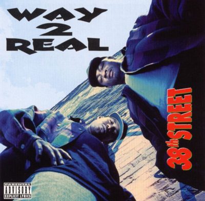 Way 2 Real – 38th Street (CD) (1994) (FLAC + 320 kbps)