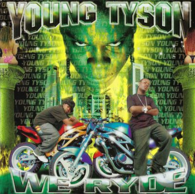 Young Tyson – We Ryde (CD) (2005) (FLAC + 320 kbps)