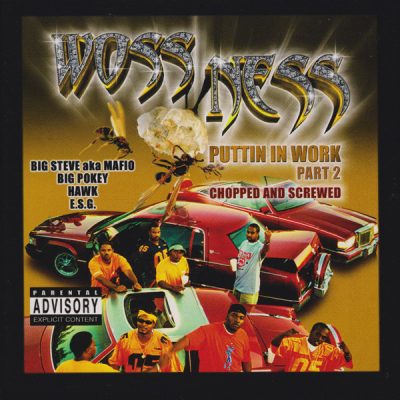 Woss Ness – Puttin In Work Part 2 (Chopped And Screwed) (CD) (2002) (FLAC + 320 kbps)