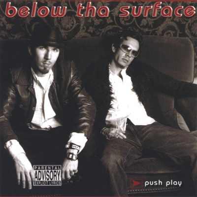 Below Tha Surface – Push Play (CD) (2005) (FLAC + 320 kbps)