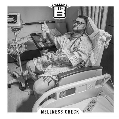 Big B – Wellness Check (WEB) (2024) (320 kbps)