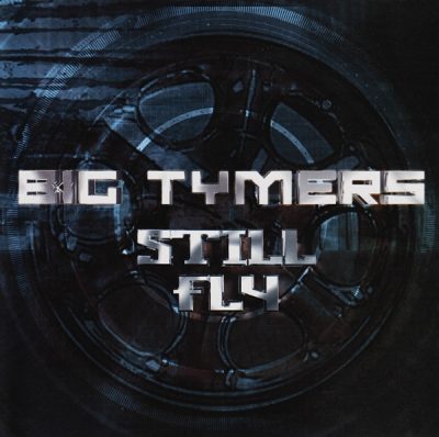 Big Tymers – Still Fly (Promo CDM) (2002) (FLAC + 320 kbps)