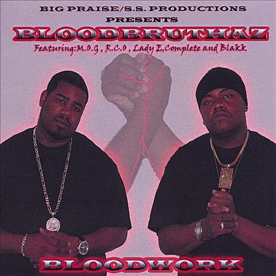 Bloodbruthaz – Bloodwork (CD) (2005) (FLAC + 320 kbps)