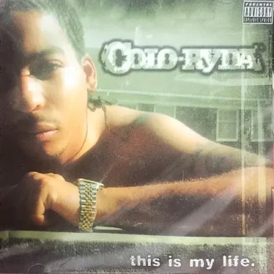 Colo-Ryda – This Is My Life. (CD) (2003) (FLAC + 320 kbps)