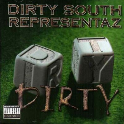 Dirty South Representaz – Dirty Dirty (CD) (2001) (FLAC + 320 kbps)