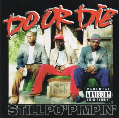 Do Or Die – Still Po’ Pimpin’ (CDS) (1998) (FLAC + 320 kbps)