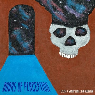 Eclyse & Skinny Bonez Tha Godfatha – Doors Of Perception (WEB) (2024) (320 kbps)