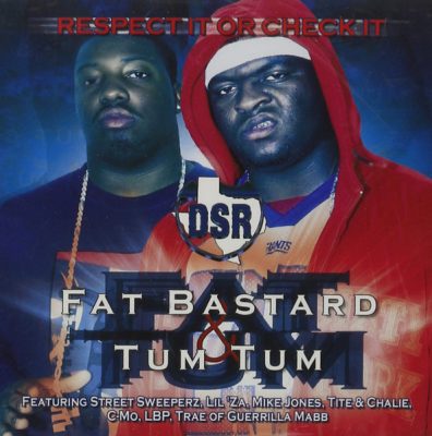 Fat Bastard & Tum Tum – Respect It Or Check It (2xCD) (2003) (FLAC + 320 kbps)