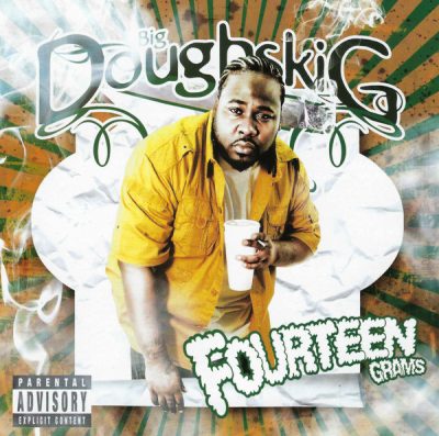 Big Doughski G – Fourteen Grams (CD) (2011) (FLAC + 320 kbps)