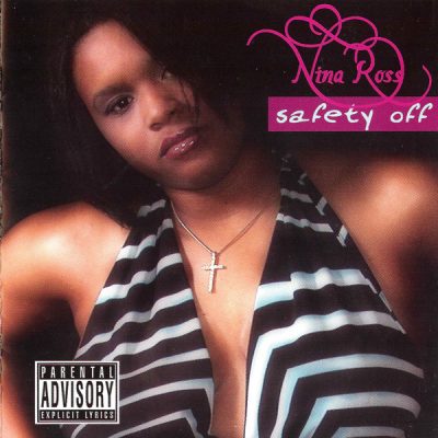 Nina Ross – Safety Off (CD) (2004) (FLAC + 320 kbps)