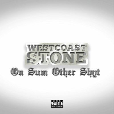 Westcoast Stone – On Sum Other Shyt EP (WEB) (2024) (320 kbps)