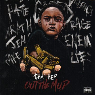 Sha Hef – Out The Mud (CD) (2018) (FLAC + 320 kbps)