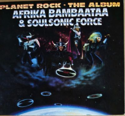 Afrika Bambaataa & Soulsonic Force – Planet Rock – The Album (Remastered CD) (1986-2024) (FLAC + 320 kbps)