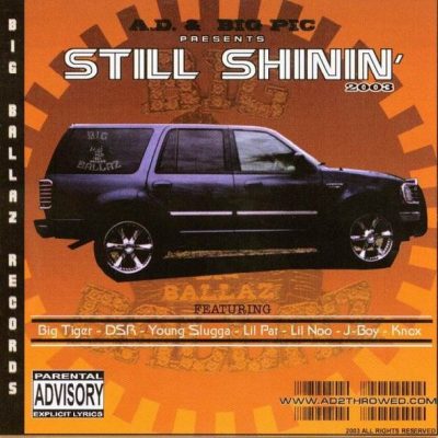 A.D. & Big Pic – Still Shinin’ (CD) (2003) (FLAC + 320 kbps)