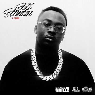 C Stunna & DJ Drama – Still Stuntin (WEB) (2024) (FLAC + 320 kbps)