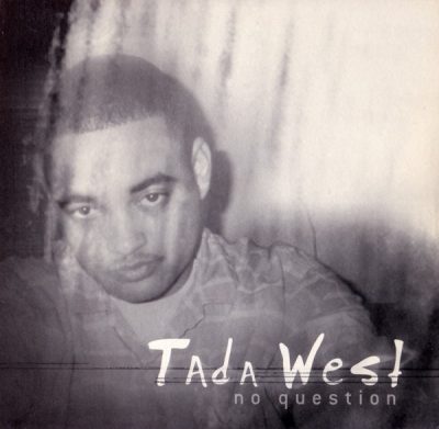 Tada West – No Question EP (CD) (2001) (FLAC + 320 kbps)