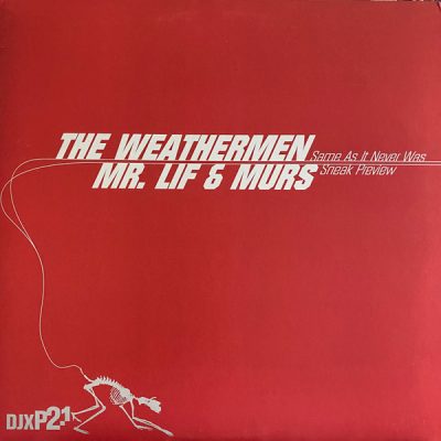 The Weathermen / Mr. Lif & Murs – Same As It Never Was / Sneak Preview (VLS) (2001) (FLAC + 320 kbps)