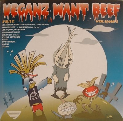 VA – Veganz Want Beef Volume 1 (CD) (2002) (FLAC + 320 kbps)