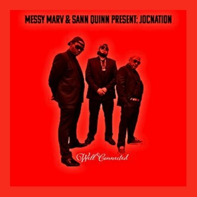 Messy Marv, San Quinn & JocNation – Well Connected (WEB) (2024) (320 kbps)