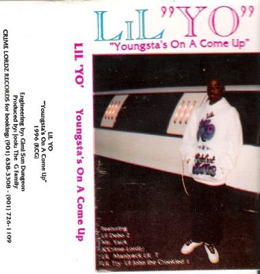 Lil Yo – Youngsta’s On A Come Up (Cassette) (1996) (VBR V0)