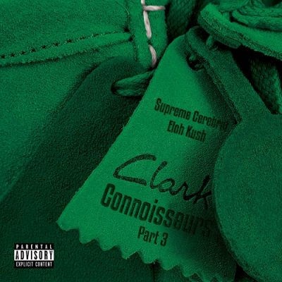 Supreme Cerebral & Eloh Kush – Clark Connoisseurs Part 3 (WEB) (2024) (320 kbps)