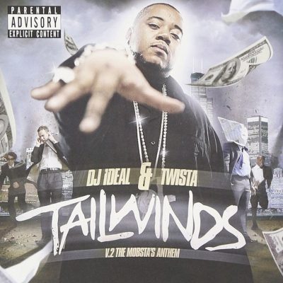 DJ Ideal & Twista – Tailwinds Volume 2: The Mobstas Anthem (CD) (2006) (FLAC + 320 kbps)