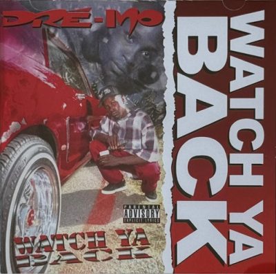 Dre-Mo – Watch Ya Back EP (Remastered CD) (1995-2024) (FLAC + 320 kbps)