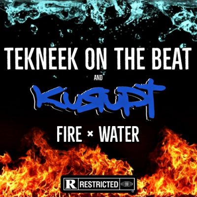 Kurupt & Tekneek On The Beat – Fire x Water (WEB) (2024) (320 kbps)