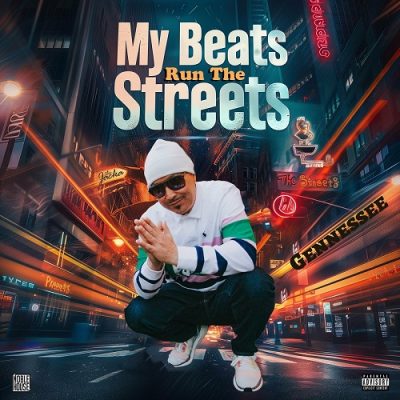 Gennessee – My Beats Run The Streets (WEB) (2024) (320 kbps)