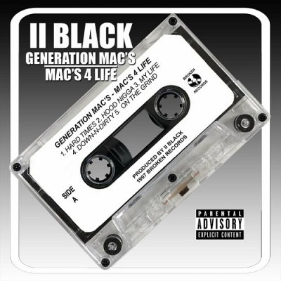 II Black – Generation Mac’s: Mac’s 4 Life (WEB) (1997) (320 kbps)