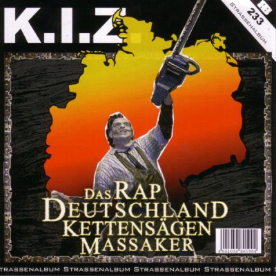 K.I.Z. – Das Rap Deutschland Kettensägen Massaker (CD) (2005) (FLAC + 320 kbps)