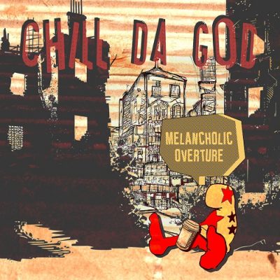 Chill Da God – Melancholic Overture EP (WEB) (2024) (320 kbps)