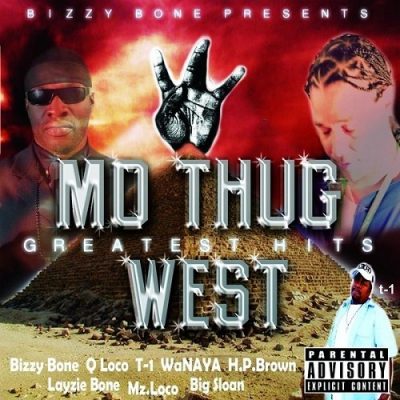 Bizzy Bone Presents – Mo Thug West (Greatest Hits) (WEB) (2012) (320 kbps)