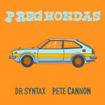 Dr. Syntax & Pete Cannon – P Reg Hondas (WEB) (2024) (320 kbps)