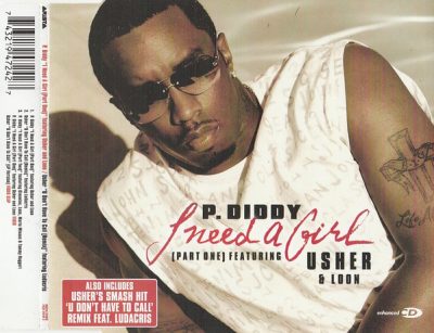 P. Diddy / Usher – I Need A Girl (Part One) / U Don’t Have To Call (UK CDS) (2002) (FLAC + 320 kbps)