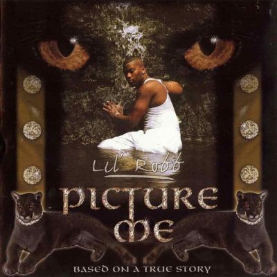 Lil Robb – Picture Me (CD) (2000) (FLAC + 320 kbps)