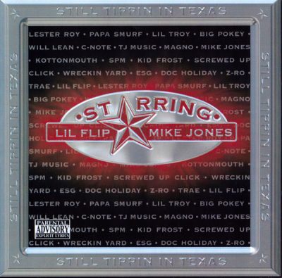 Lil’ Flip & Mike Jones – Still Tippin In Texas (CD) (2005) (FLAC + 320 kbps)