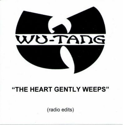 Wu-Tang Clan – The Heart Gently Weeps (Radio Edits) (Promo CDS) (2008) (FLAC + 320 kbps)