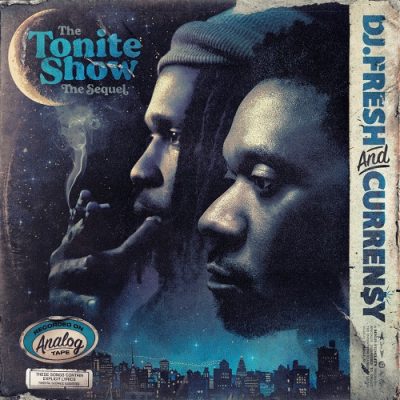 Curren$y & DJ.Fresh – The Tonite Show The Sequel (WEB) (2024) (FLAC + 320 kbps)