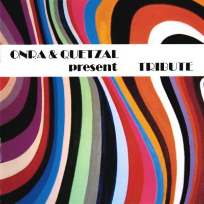 Onra & Quetzal – Tribute (CD) (2006) (FLAC + 320 kbps)