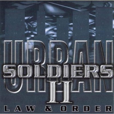 VA – Urban Soldiers II: Law And Order (WEB) (1999) (320 kbps)