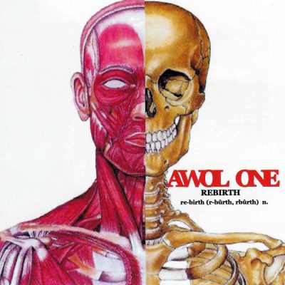 Awol One – Rebirth (Reissue CD) (2002-2004) (FLAC + 320 kbps)